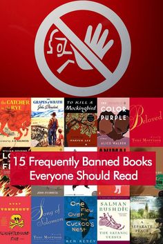 there are many different books in this book cover photo collage with the words, 15 frequently banned books everyone should read