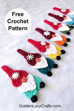 crocheted gnomes are lined up in rows with text overlay that says free crochet pattern