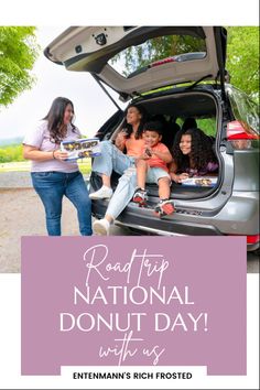 people sitting in the back of a car with their trunk open and text reading road trip national donut day with us