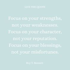 a quote from the book focus on your strength, not your weakness