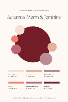 the color scheme for autumn, warm and feminine is shown in this poster