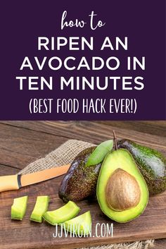 an avocado on a cutting board with the words how to ripe an avocado in ten minutes best food hack ever