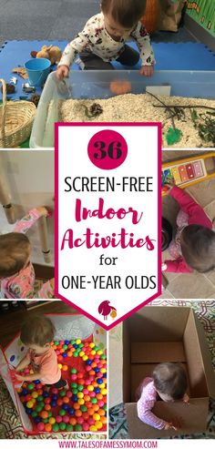 children playing with toys in an indoor play area and text overlay that reads, screen - free indoor activities for one - year olds