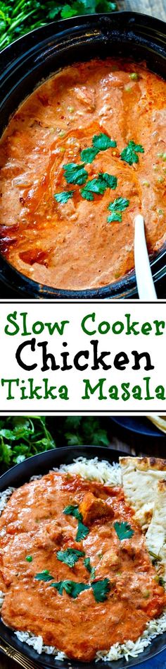 slow cooker chicken tikka masala is an easy and delicious dinner that's ready in less than 30 minutes