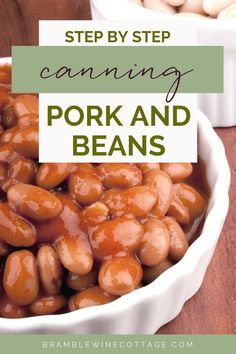 beans in a bowl with text overlay reading step by step canning pork and beans