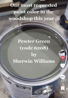 a pot with the words peter green code 6308 by shervin williams on it