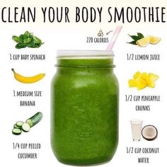 a green smoothie in a mason jar with ingredients to make it clean and healthy