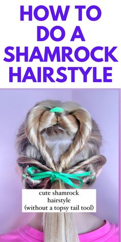 HOW TO DO A SHAMROCK HAIRSTYLE - HERE IS HOW TO DO A SHAMROCK HAIRSTYLE. Aussie Hair Products, Topsy Tail, Halloween Pumpkin Diy, Black Sharpie, Different Hairstyles, Hair Elastics, Husband And Wife, Great Hair, Diy Halloween