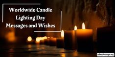 Worldwide Candle Lighting Day Motivational Captions, 2024 Wishes, Candle Lighting, Candles, Lighting