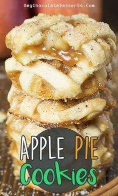 apple pie cookies stacked on top of each other with text overlay that reads, apple pie cookies