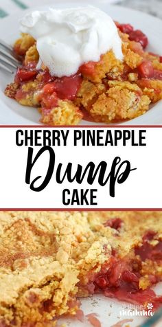 cherry pineapple dump cake with whipped cream on top and the words cherry pineapple dump cake above it