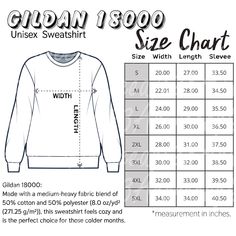 the size chart for an unisex sweatshirt with measurements to fit it