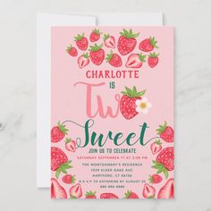 a pink card with strawberries and the words charlotte is two sweet