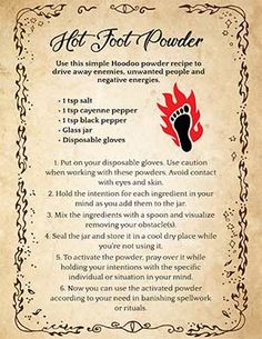 Hoodoo Hot Foot Powder: Banish Your Enemies – Spells8 Hoodoo Banishing Spell, Hex Powder Witchcraft, Hoodoo Cursing Oil Recipe, Shut Up Spell Hoodoo, Banishing Spells Person, Hotfoot Powder Spell, Protection Powder Recipe, Hot Foot Powder Spell Ingredients, Hotfoot Powder Recipe