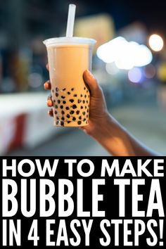 someone holding up a bubble tea in 4 easy steps