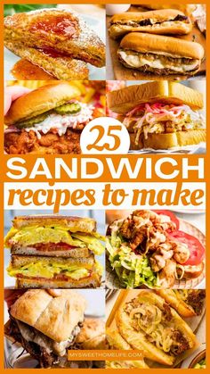 the cover of 25 sandwich recipes to make with orange background and white lettering on it