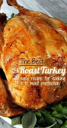 the best roast turkey recipe for cooking it's most perfection