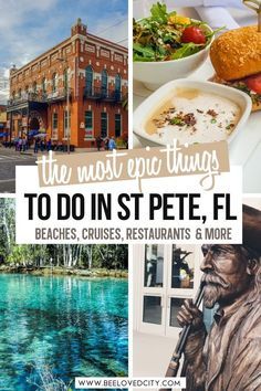 the most things to do in st pete, fl beaches, cruises, restaurants & more