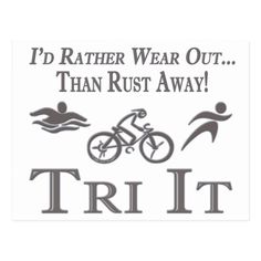 Triathlon Sport Funny Id Rather Wear Out Tri It Postcard #Ad , #AD, #Id#Wear#Tri#Funny Ironman Triathlon Motivation, Ironman Triathlon Tattoo, Vera Wang Wedding Dresses, Triathlon Tattoo, Triathlon Training Plan