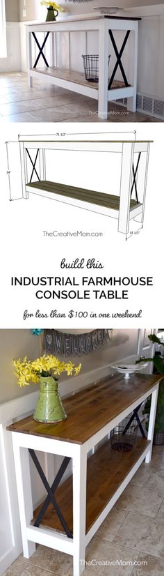 the plans for an industrial farm house console table are in two different stages, and one is