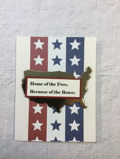 a piece of paper that says home of the free because of the brave