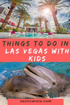 two pictures with the words things to do in las vegas with kids