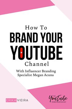 the title for how to brand your youtube channel