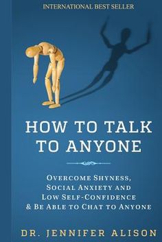 The fear of talking to people is very real and effects millions of people - but fortunately it is completely curable. Overcome it fast with easy practical steps. Feeling incapable of chatting to people is a horrific curse and one which can effect every part of your life. Don't let it ruin your life. Overcoming shyness, social anxiety and low self-confidence fast. Get on with your life! Jennifer Alisons' "How To Talk To Anyone" is a much praised international bestseller, thanks to its practical a Overcoming Shyness, Overcome Shyness, Books And Tea, Talking To People, Empowering Books, Best Self Help Books, P90x, 100 Books To Read, Self Development Books