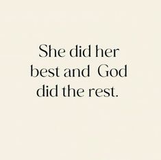 the words she did her best and god did the rest