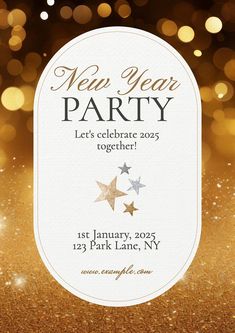 a new year party flyer with gold and white lights in the background, it's time to celebrate