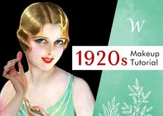 Vintage Makeup 1920s, 1920s Inspired Makeup, 1920s Woman, 1920s Makeup, 1920s Women