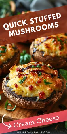 A close-up image of stuffed Portobello mushrooms topped with melted cheese, herbs, and a drizzle of balsamic glaze. The mushrooms are displayed on a wooden surface with some fresh basil leaves in the background. At the top, bold white text reads "Quick Stuffed Mushrooms" on a brown banner. Spinach And Cheese Stuffed Portobello, Fancy Starters, Stuffed Mushrooms With Cheese, Stuffed Mushrooms Recipes, Fresh Mushrooms Recipes, Stuffed Mushrooms With Cream Cheese, Recipes With Cream Cheese, Amazing Mushrooms, Easy Stuffed Mushrooms