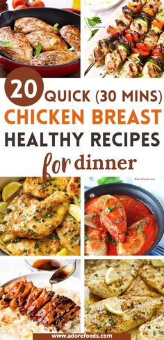 20 quick 30 mins chicken breast healthy recipes for dinner