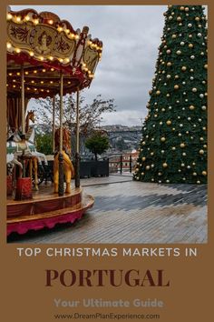 a merry christmas market in portugal with the title top christmas markets in portugal your ultimate guide