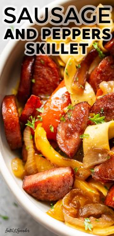 sausage and peppers skillet in a white bowl with text overlay that reads sausage and peppers skillet