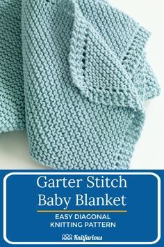 a knitted baby blanket with the text garter stitch baby blanket easy diagonal knitting pattern