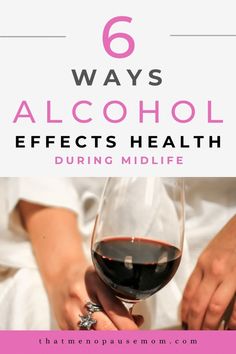 Effects Of Drinking Alcohol, Alcohol Benefits, Effects Of Alcohol, Life Gets Better, Drinking Alcohol, Life Transitions, Alternative Treatments, Hormonal Changes