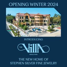 We are Moving! Starting this winter, by private appointment, you are invited to visit our new jewelry and timepiece showroom at The Villa Menlo Park, located in the heart of the city at 500 El Camino Real, Suite 300, Menlo Park, CA 94025.

We cannot wait to share all the exciting details with you about all the remarkable experiences that await at The Villa Menlo Park - Silicon Valley's new cultural hub. New Jewelry, In The Heart, Time Piece, Showroom, The City