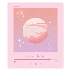 a pink background with the words heartbeat on it