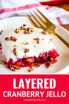 this layered cranberry jello dessert is made with fresh fruit and topped with whipped cream