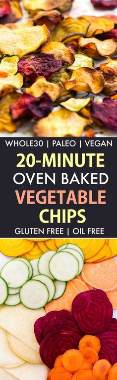 sliced veggies are arranged on top of each other with the words, 20 - minute oven baked vegetable chips