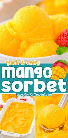 the mango sorbet is ready to be eaten