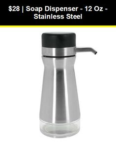 a stainless steel salt and pepper shaker with black lid is $ 28 / soap dispenser - 120oz