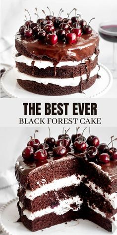 the best ever black forest cake with chocolate frosting and cherries on top is cut in half