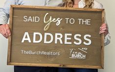 This is a clever and beautiful real estate closing sign! It reads "Said Yes to the Address" and has space for a Realtor's name, brokerage, and logo. This is perfect for a buyer's sign and can be made out of numerous materials. Purchase and download this editable file to customize it! Realtor Signs, Real Estate Closing, Sign Svg, Gift Registry, Making Out, Labour Day, Art Images, Parfait, Display Homes