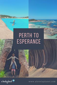 the words, perth to esperance are overlaid by images of people in different places