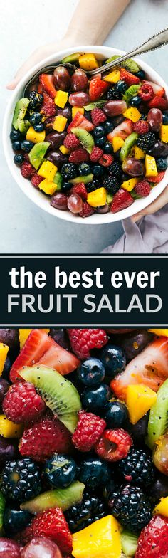 the best ever fruit salad recipe is made with fresh berries and kiwis