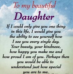 a poem with the words to my beautiful daughter