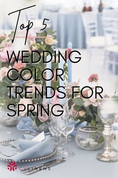 the top 5 wedding color trend for spring is pink, blue and white with flowers on it