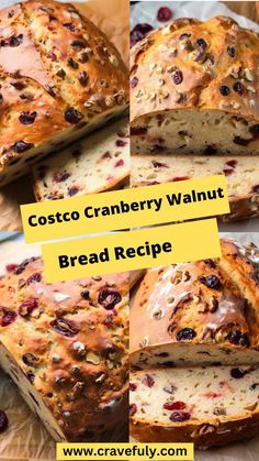 several pictures of bread with cranberry walnut toppings on top and the words costco cranberry walnut bread recipe below